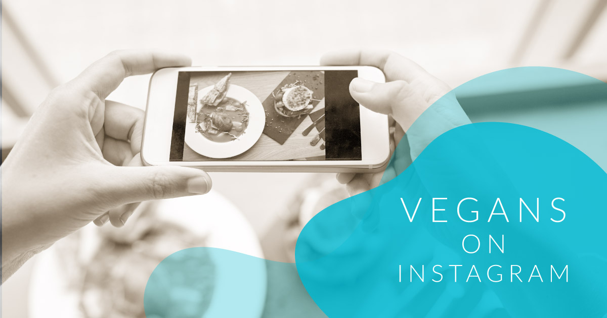 Vegan Social Media Influencers on Instagram