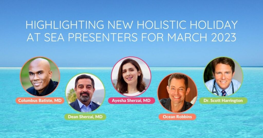 Highlighting New Holistic Holiday at Sea Presenters for March 2023